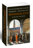 Spinozaland - De ontdekking van de vrijheid
