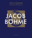 Jacob Böhme - Light in Darkness | e-book - Embassy of the Free Mind