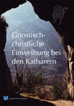Gnostisch-Christliche Einweihung ... - Embassy of the Free Mind
