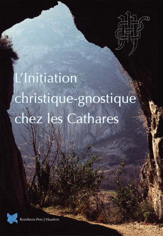 L'Initiation Christique-Gnostique... - Embassy of the Free Mind