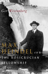 Max Heindel en the Rosicrucian Fellowship